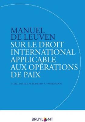 Boothby / Fleck / Gill | Manuel de Leuven sur le droit international applicable aux opérations de paix | E-Book | sack.de