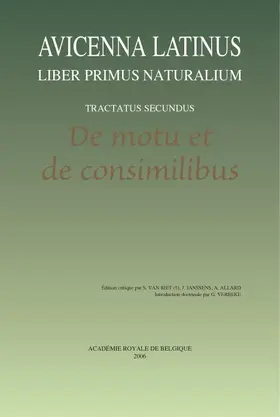 Allard / Van Riet / Janssens |  Avicenna Latinus. Liber Primus Naturalium. Tractatus Secundus. de Motu Et de Consimilibus: Introduction Doctrinale Par G. Verbeke | Buch |  Sack Fachmedien