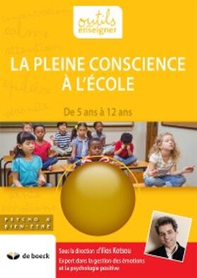 Kotsou |  La pleine conscience à l'école | eBook | Sack Fachmedien
