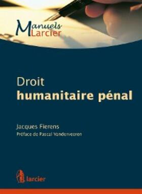 Fierens |  Droit  humanitaire pénal | eBook | Sack Fachmedien