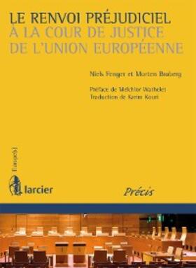 Broberg / Fenger | Le renvoi préjudiciel à la Cour de justice de l'Union européenne | E-Book | sack.de