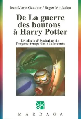 Gauthier / Moukalou |  De La guerre des boutons à Harry Potter | eBook | Sack Fachmedien