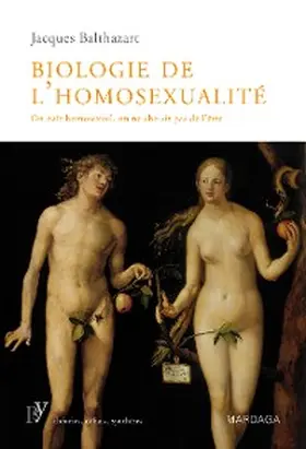 Balthazart |  Biologie de l'homosexualité | eBook | Sack Fachmedien