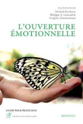 Reicherts / A. Genoud / Zimmermann |  L'ouverture émotionnelle | eBook | Sack Fachmedien