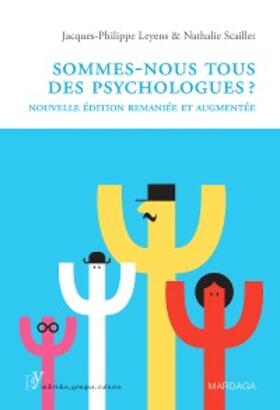 Leyens / Scaillet |  Sommes-nous tous des psychologues ? | eBook | Sack Fachmedien