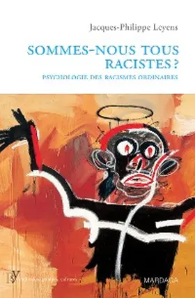 Leyens |  Sommes-nous tous racistes ? | eBook | Sack Fachmedien