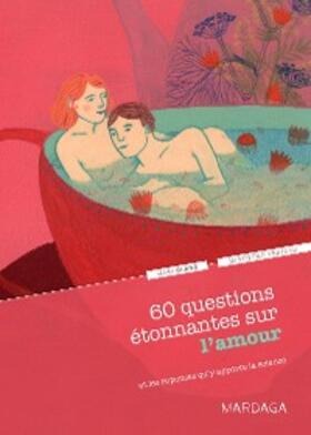 Olano |  60 questions étonnantes sur l'amour et les réponses qu'y apporte la science | eBook | Sack Fachmedien