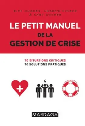 Hughes / Kinder / Cooper |  Le petit manuel de la gestion de crise | eBook | Sack Fachmedien