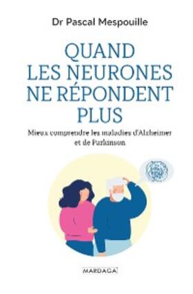 Mespouille |  Quand les neurones ne répondent plus | eBook | Sack Fachmedien