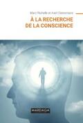 Richelle / Cleeremans |  À la recherche de la conscience | eBook | Sack Fachmedien