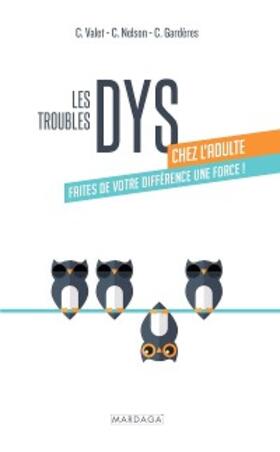 Valet / Gardères / Nelson |  Les troubles DYS chez l'adulte | eBook | Sack Fachmedien