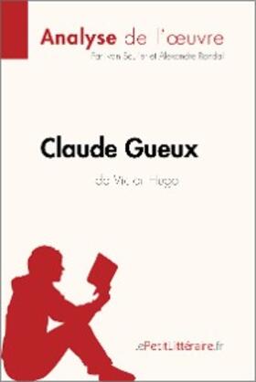 Sculier / Randal |  Claude Gueux de Victor Hugo (Analyse de l'oeuvre) | eBook | Sack Fachmedien