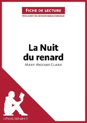 Consiglio |  La Nuit du renard de Mary Higgins Clark (Fiche de lecture) | eBook | Sack Fachmedien