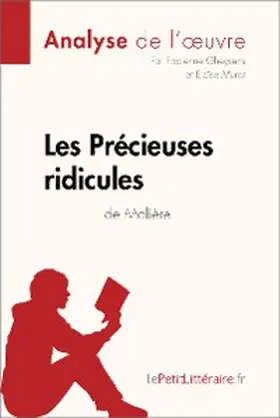 Gheysens / Murat |  Les Précieuses ridicules de Molière (Analyse de l'oeuvre) | eBook | Sack Fachmedien