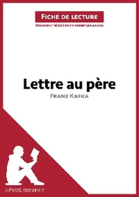 Guillaume |  Lettre au père de Franz Kafka (Fiche de lecture) | eBook | Sack Fachmedien