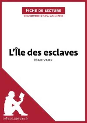 Peris |  L'Ile des esclaves de Marivaux (Fiche de lecture) | eBook | Sack Fachmedien
