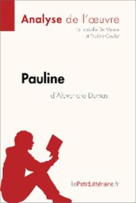 De Meese / Coullet |  Pauline d'Alexandre Dumas (Analyse de l'oeuvre) | eBook | Sack Fachmedien