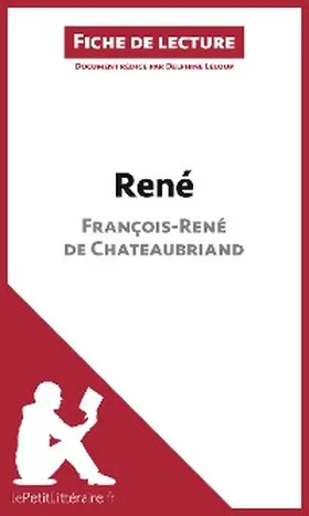 Leloup |  René de François-René de Chateaubriand (Fiche de lecture) | eBook | Sack Fachmedien