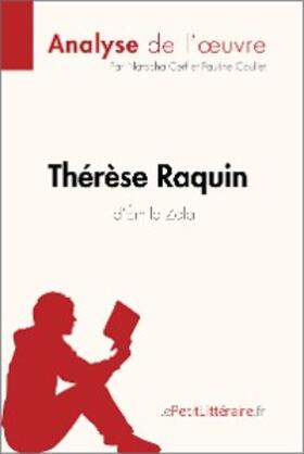 Cerf / Coullet |  Thérèse Raquin d'Émile Zola (Analyse de l'oeuvre) | eBook | Sack Fachmedien