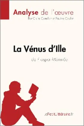 Cornillon / Coullet |  La Vénus d'Ille de Prosper Mérimée (Analyse de l'oeuvre) | eBook | Sack Fachmedien