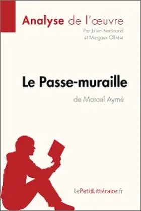 Ferdinand | Le Passe-muraille de Marcel Aymé (Analyse de l'oeuvre) | E-Book | www.sack.de