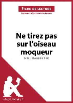 Decelle | Ne tirez pas sur l'oiseau moqueur de Nell Harper Lee (Fiche de lecture) | E-Book | www.sack.de