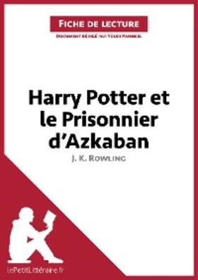 Panneel |  Harry Potter et le Prisonnier d'Azkaban de J. K. Rowling (Fiche de lecture) | eBook | Sack Fachmedien