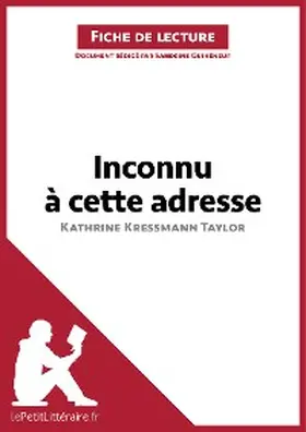 Guihéneuf |  Inconnu à cette adresse de Kathrine Kressmann Taylor (Fiche de lecture) | eBook | Sack Fachmedien