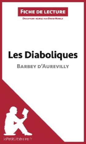 Noiret |  Les Diaboliques de Barbey d'Aurevilly (Fiche de lecture) | eBook | Sack Fachmedien