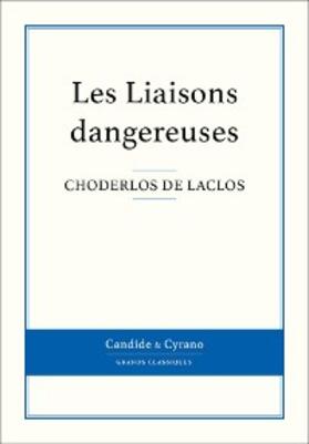 De Laclos |  Les Liaisons dangereuses | eBook | Sack Fachmedien