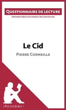 Tricoche-Rauline |  Le Cid de Pierre Corneille | eBook | Sack Fachmedien