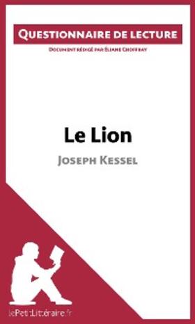 Choffray |  Le Lion de Joseph Kessel | eBook | Sack Fachmedien