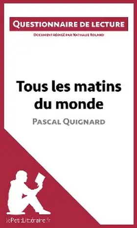 Roland | Tous les matins du monde de Pascal Quignard | E-Book | www.sack.de