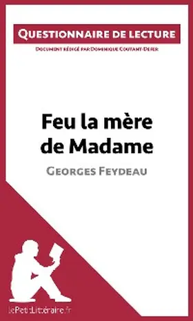Coutant-Defer |  Feu la mère de Madame de Georges Feydeau | eBook | Sack Fachmedien