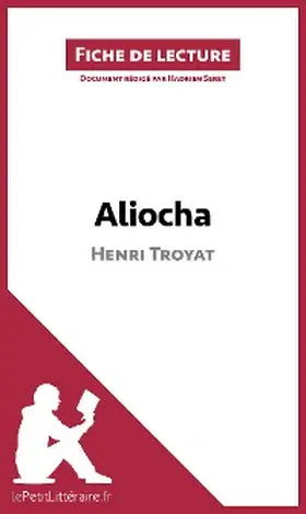 Seret |  Aliocha d'Henri Troyat (Fiche de lecture) | eBook | Sack Fachmedien
