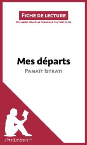 Coutant-Defer |  Mes départs de Panaït Istrati (Fiche de lecture) | eBook | Sack Fachmedien