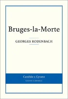 Rodenbach |  Bruges-la-Morte | eBook | Sack Fachmedien