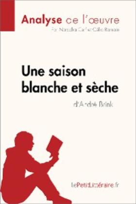 Cerf / Ramain |  Une saison blanche et sèche d'André Brink (Analyse de l'oeuvre) | eBook | Sack Fachmedien
