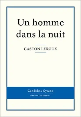 Leroux |  Un homme dans la nuit | eBook | Sack Fachmedien