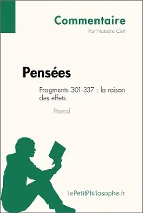 Cerf | Pensées de Pascal - Fragments 301-337 : la raison des effets (Commentaire) | E-Book | www.sack.de
