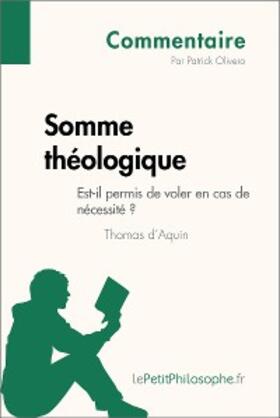 Olivero |  Somme théologique de Thomas d'Aquin - Est-il permis de voler en cas de nécessité ? (Commentaire) | eBook | Sack Fachmedien