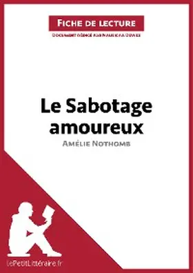 Dewez |  Le Sabotage amoureux d'Amélie Nothomb (Fiche de lecture) | eBook | Sack Fachmedien