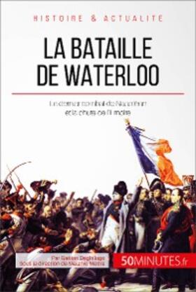Deghilage |  La bataille de Waterloo | eBook | Sack Fachmedien