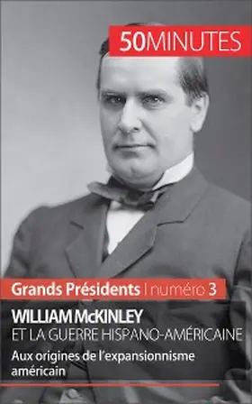 Convard |  William McKinley et la guerre hispano-américaine | eBook | Sack Fachmedien