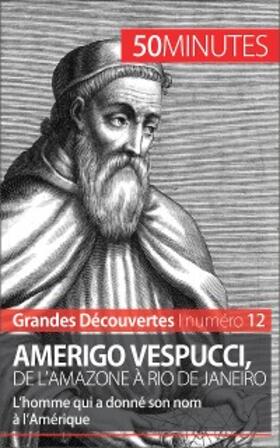 Mettra |  Amerigo Vespucci, de l'Amazone à Rio de Janeiro | eBook | Sack Fachmedien