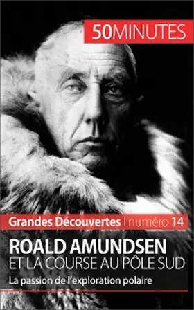 Mettra |  Roald Amundsen et la course au pôle Sud | eBook | Sack Fachmedien