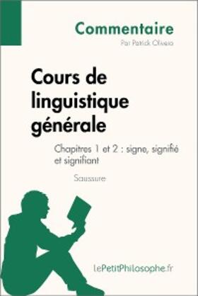 Olivero |  Cours de linguistique générale de Saussure - Chapitres 1 et 2 : signe, signifié et signifiant (Commentaire) | eBook | Sack Fachmedien