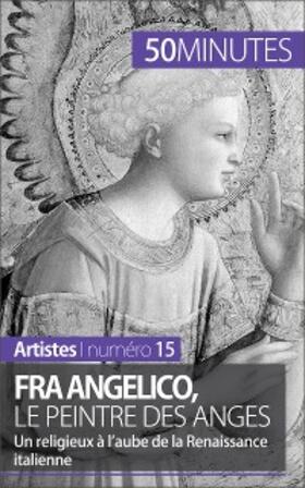 Blondeau-Morizot |  Fra Angelico, le peintre des anges | eBook | Sack Fachmedien