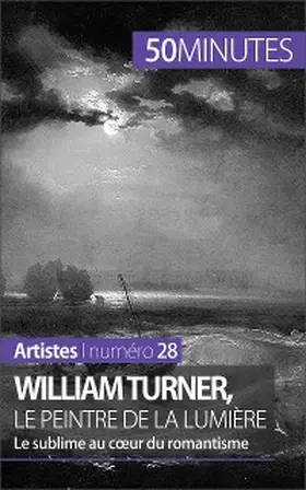 Gervais de Lafond |  William Turner, le peintre de la lumière | eBook | Sack Fachmedien