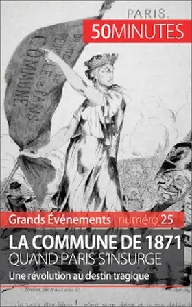 Mettra |  La Commune de 1871, quand Paris s'insurge | eBook | Sack Fachmedien